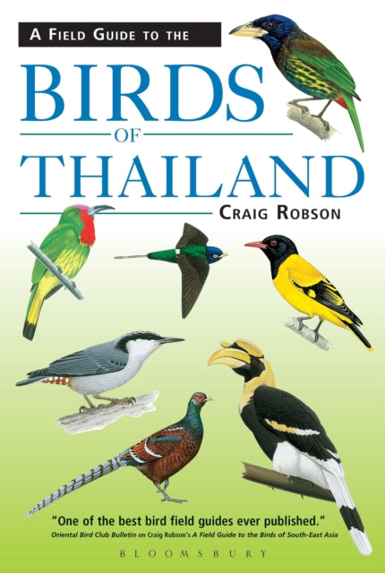 Book cover of: Field Guide to the Birds of Thailand. By: ROBSON CRAIG