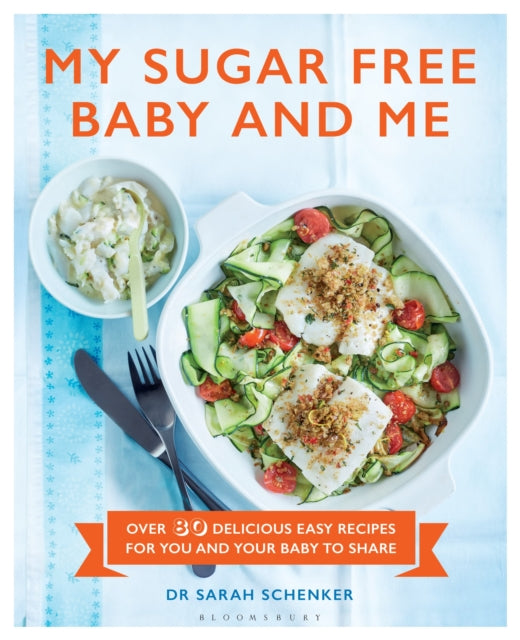 Book cover of: My Sugar Free Baby and Me. By: Sarah Schenker
