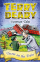 Book cover of: Victorian Tales: Terror on the Train. By: Terry Deary