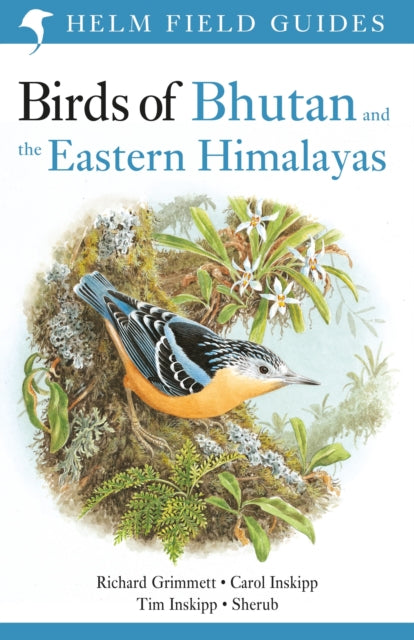 Book cover of: Field Guide to the Birds of Bhutan and the Eastern Himalayas. By: Carol Inskipp