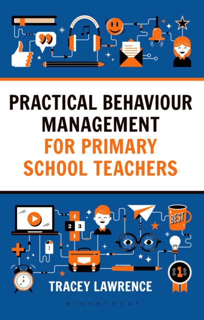 Book cover of: Practical Behaviour Management for Primary School Teachers