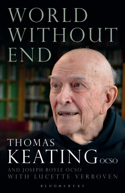 Book cover of: World Without End. By: Thomas Keating