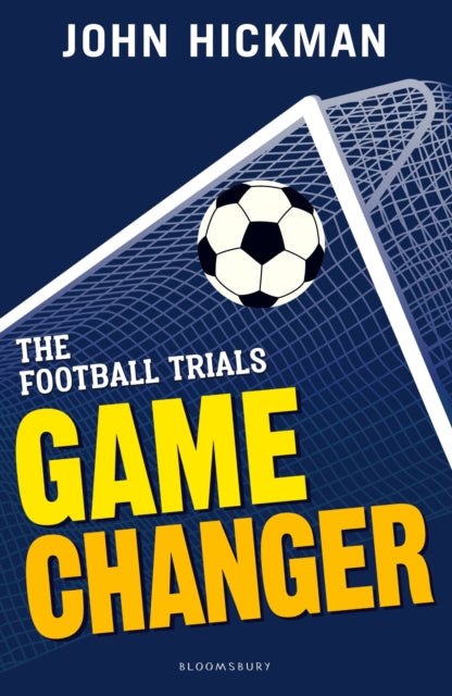 Book cover of: Football Trials: Game Changer. By: John Hickman