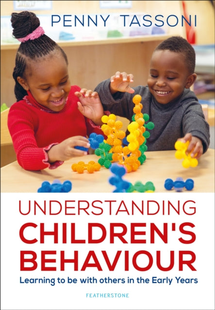 Book cover of: Understanding Children's Behaviour. By: Penny Tassoni