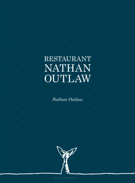 Book cover of: Restaurant Nathan Outlaw. By: Nathan Outlaw