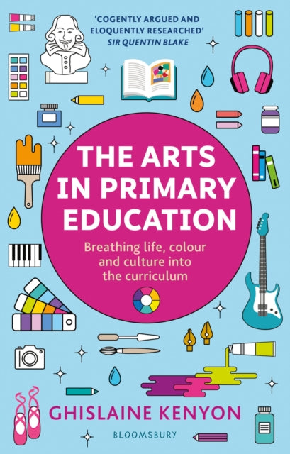 Book cover of: Arts in Primary Education. By: Ghislaine Kenyon