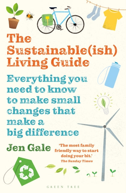 Book cover of: Sustainable(ish) Living Guide. By: Jen Gale