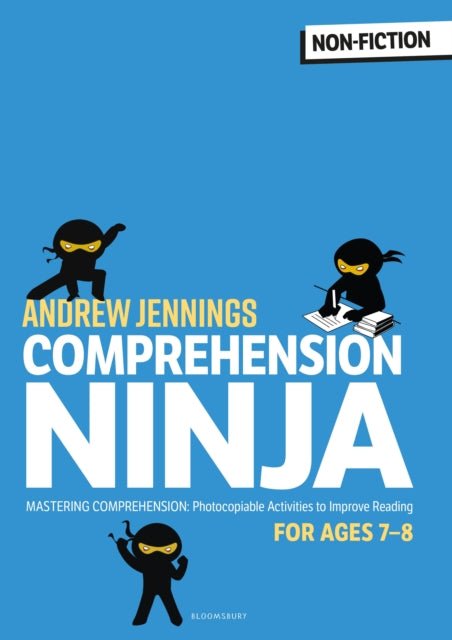 Book cover of: Comprehension Ninja for Ages 7-8: Non-Fiction. By: Andrew Jennings
