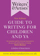 Writers' & Artists' Guide to Writing for Children and YA