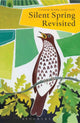 Book cover of: Silent Spring Revisited. By: Conor Mark Jameson
