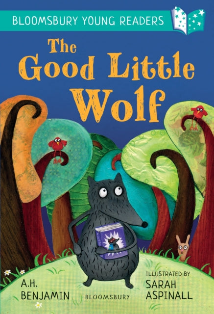 Book cover of: Good Little Wolf: A Bloomsbury Young Reader. By: A. H. Benjamin