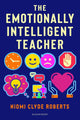 Book cover of: Emotionally Intelligent Teacher. By: Niomi Clyde-Roberts
