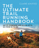 Book cover of: Ultimate Trail Running Handbook. By: Claire Maxted