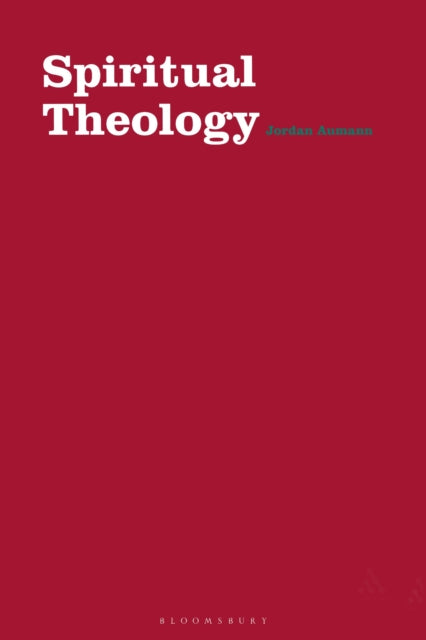 Book cover of: Spiritual Theology. By: Jordan Aumann
