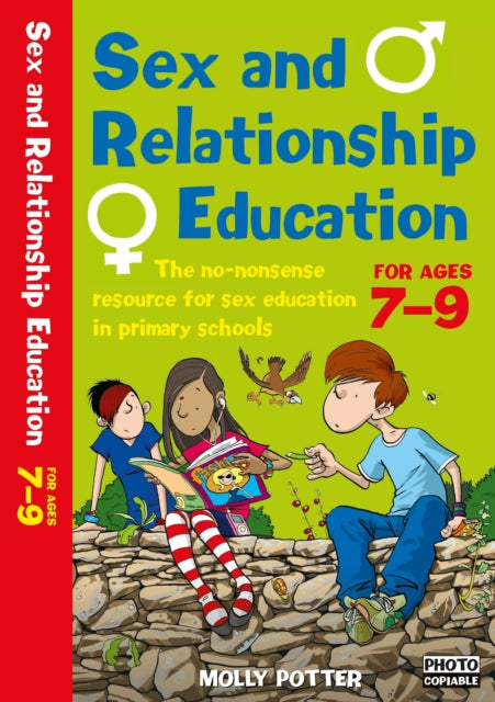 Book cover of: Sex and Relationships Education 7-9. By: Molly Potter