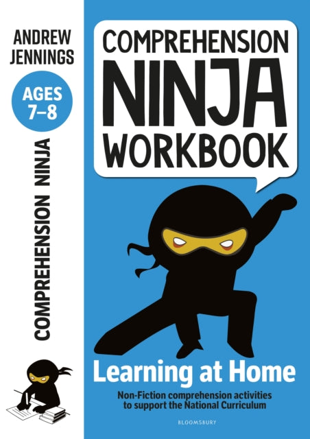 Book cover of: Comprehension Ninja Workbook for Ages 7-8. By: Andrew Jennings