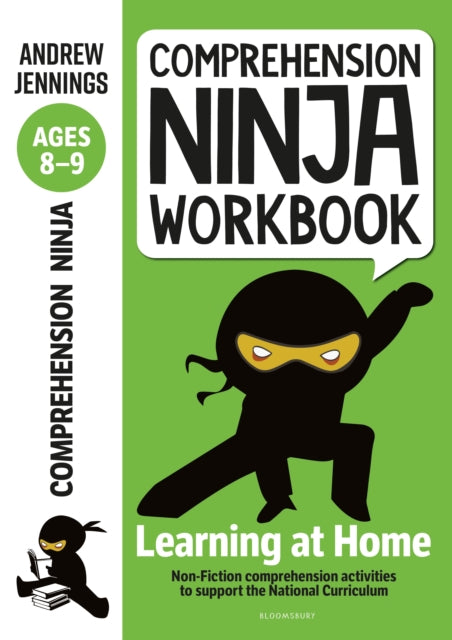 Book cover of: Comprehension Ninja Workbook for Ages 8-9. By: Andrew Jennings