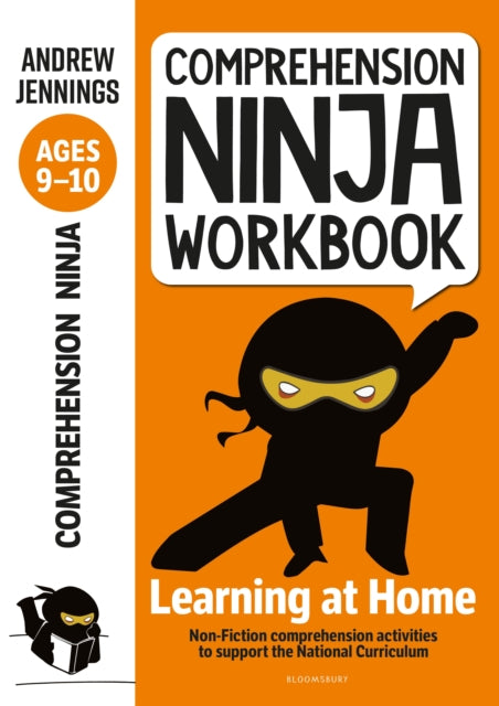 Book cover of: Comprehension Ninja Workbook for Ages 9-10. By: Andrew Jennings