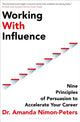 Book cover of: Working With Influence. By: Amanda Nimon-Peters