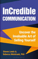Book cover of: InCredible Communication. By: Rebecca Weintraub