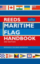 Book cover of: Reeds Maritime Flag Handbook 3rd edition. By: Miranda Delmar-Morgan