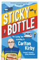 Sticky Bottle, The Cycling Year According to Carlton Kirby 9781472994608 Carlton Kirby