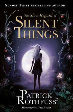 Slow Regard of Silent Things, A Kingkiller Chronicle Novella