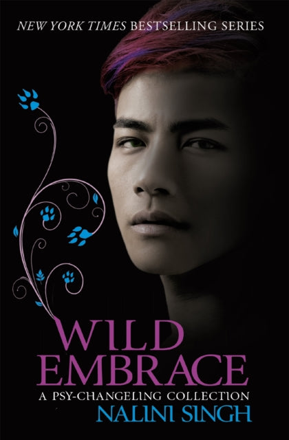 Book cover of: Wild Embrace: A Psy-Changeling Collection. By: Nalini Singh