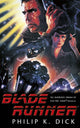 Book cover of: Blade Runner. By: Philip K. Dick
