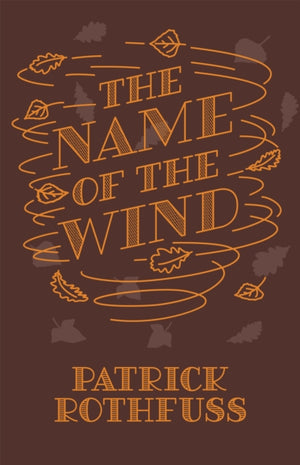 Name of the Wind, 10th Anniversary Hardback Edition