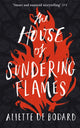 Book cover of: House of Sundering Flames. By: Aliette de Bodard