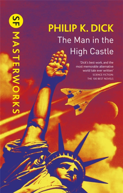 Book cover of: Man In The High Castle. By: Philip K. Dick