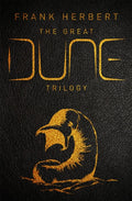 Great Dune Trilogy, The stunning collector’s edition of Dune, Dune Messiah and Children of Dune
