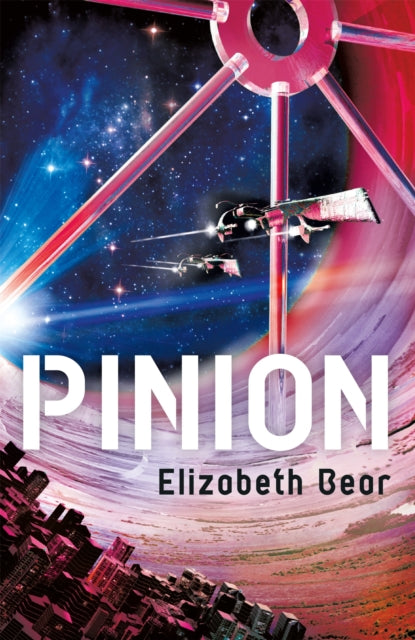 Book cover of: Pinion. By: Elizabeth Bear