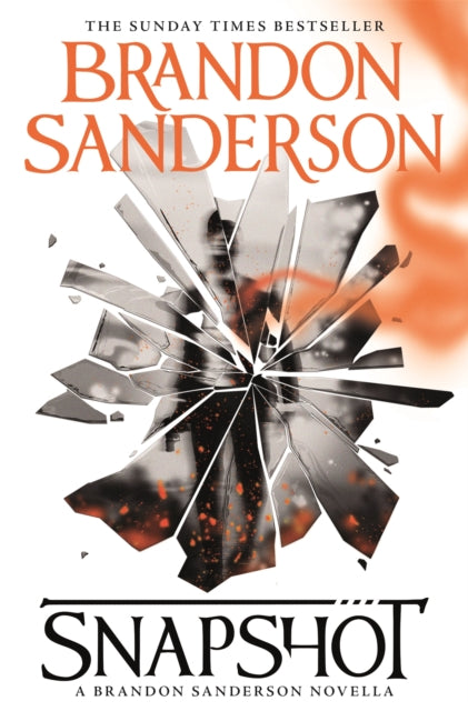 Snapshot 9781473224995 Brandon Sanderson