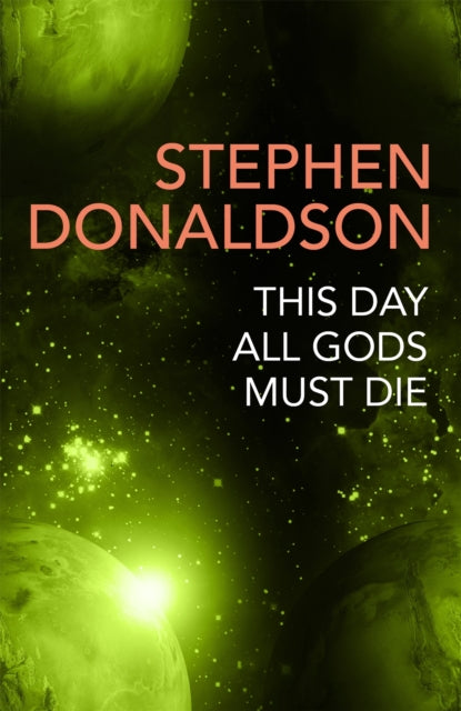 Book cover of: This Day All Gods Die. By: Stephen R. Donaldson