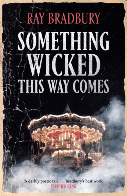 Something Wicked This Way Comes 9781473230583 Ray Bradbury