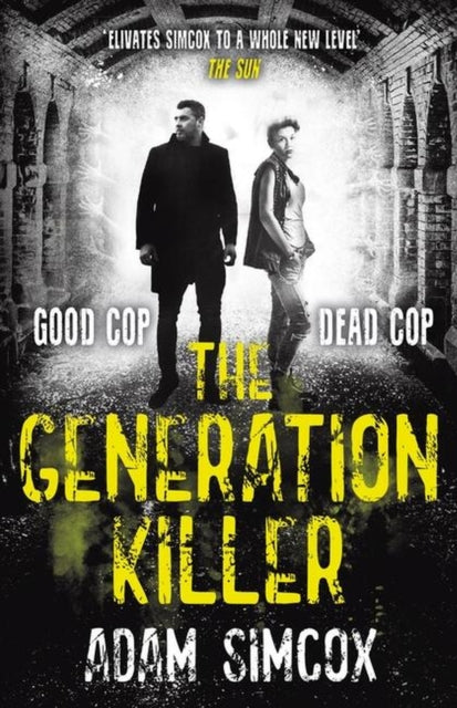 Book cover of: Generation Killer. By: Adam Simcox