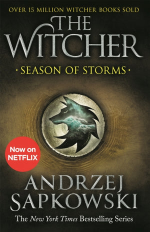 Season of Storms, A Novel of the Witcher – Now a major Netflix show