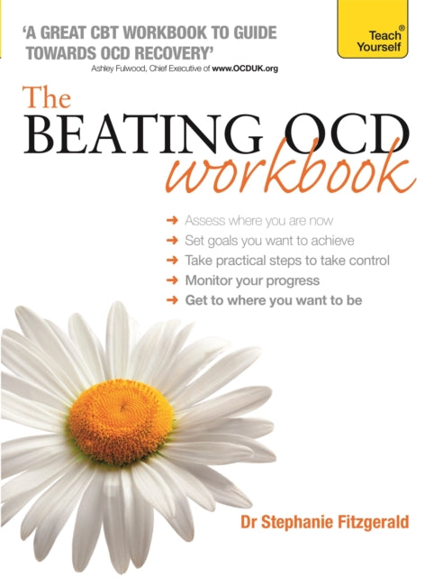 Book cover of: Beating OCD Workbook: Teach Yourself. By: Stephanie Fitzgerald