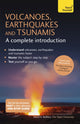 Book cover of: Volcanoes, Earthquakes and Tsunamis: A Complete Introduction: Teach Yourself. By: David Rothery