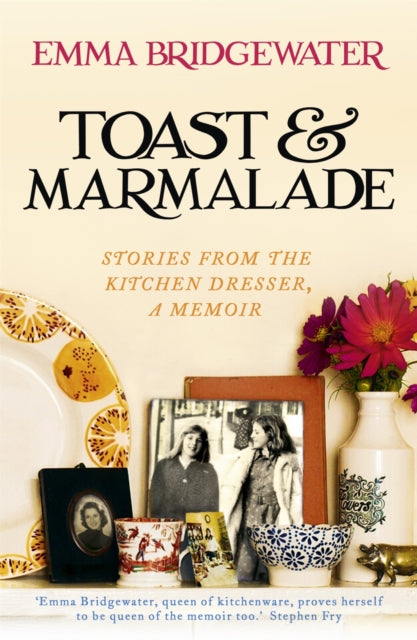 Book cover of: Toast & Marmalade. By: Emma Bridgewater