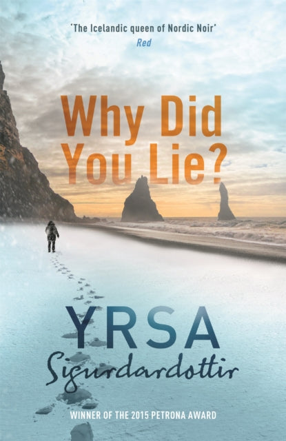Book cover of: Why Did You Lie?. By: Yrsa Sigurdardottir