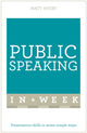 Book cover of: Public Speaking In A Week. By: Matt Avery