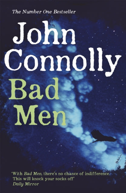 Book cover of: Bad Men. By: John Connolly