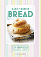 Book cover of: Great British Bake Off – Bake it Better (No.4): Bread. By: Linda Collister