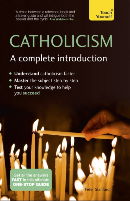 Book cover of: Catholicism: A Complete Introduction: Teach Yourself. By: Peter Stanford