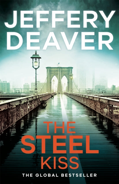 Book cover of: Steel Kiss. By: Jeffery Deaver