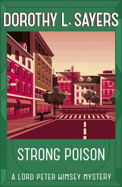 Book cover of: Strong Poison. By: Dorothy L. Sayers