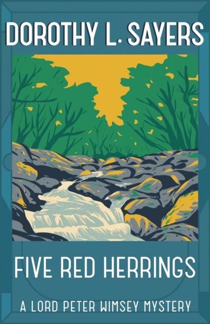 Five Red Herrings, A classic in detective fiction 9781473621350 Dorothy L. Sayers